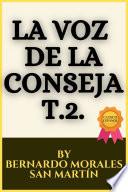 LA VOZ DE LA CONSEJA, T.2
