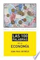 Libro Las 100 palabras de la economía