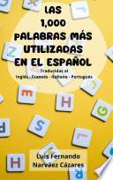 Las 1,000 Palabras más Utilizadas del Español Traducidas en 4 idiomas