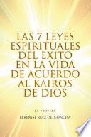 Libro Las 7 Leyes Espirituales Del Exito En La Vida De Acuerdo Al Kairos De Dios