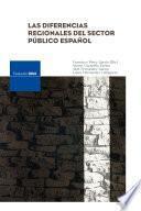 Libro Las diferencias regionales del sector público español