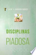 Libro Las disciplinas de una famila piadosa