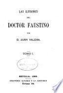 Las ilusiones del Doctor Faustino Sevilla