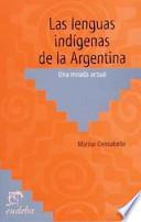 Las lenguas indígenas de la Argentina