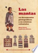 Libro Las mantas en documentos pictográficos y en crónicas coloniales