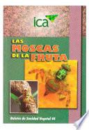 Libro Las moscas de la fruta