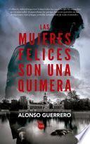 Libro Las Mujeres Felices Son Una Quimera