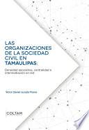 Libro Las organizaciones de la sociedad civil en Tamaulipas: densidad asociativa, centralidad e intermediación en red