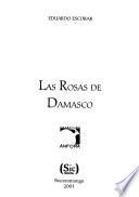 Las rosas de Damasco