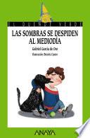 Libro Las sombras se despiden al mediodía