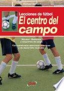 Libro Lecciones de fútbol. El centro del campo