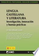 Libro Lengua castellana y literatura. Investigación, innovación y buenas prácticas