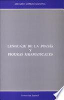 Libro Lenguaje de la poesía y figuras gramaticales