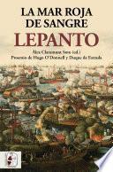 Libro Lepanto. La mar roja de sangre