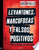 Libro Levantones, narcofosas y falsos positivos