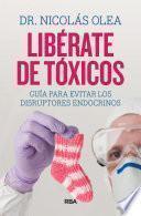 Libro Libérate de tóxicos