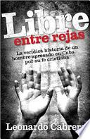 Libro Libre Entre Rejas