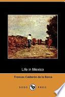 Libro Life in Mexico During a Residence of Two Years in That Country (Dodo Press)