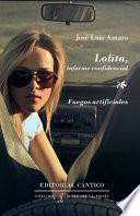 Libro Lolita, informe confidencial - Fuegos artificiales