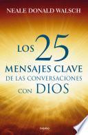 Libro Los 25 mensajes clave de las Conversaciones con Dios