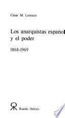 Los anarquistas españoles y el poder