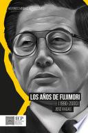 Libro Los años de Fujimori (1990-2000)