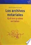 Libro Los archivos notariales
