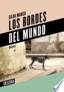 Libro Los bordes del mundo
