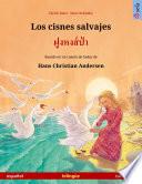 Libro Los cisnes salvajes – ฝูงหงส์ป่า (español – tailandés)