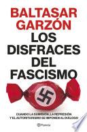 Libro Los disfraces del fascismo