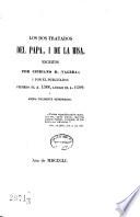 Los Dos Tratados del Papa, i de la Misa, etc