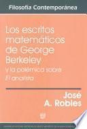 Libro Los escritos matemáticos de George Berkeley y la polémica sobre El analista