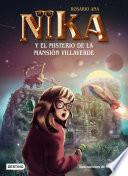 Libro Los misterios de Nika 1. El misterio de la mansión Villaverde