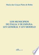 Libro Los municipios de Italia y de España. Ley general y Ley modelo