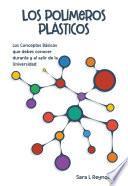 Libro Los Polímeros Plásticos