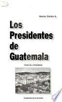 Libro Los presidentes de Guatemala