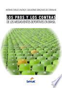 Libro Los pros y los contras de los megaeventos deportivos en Brasil