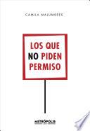 Libro Los que no piden permiso