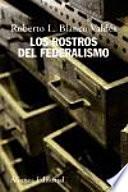 Libro Los rostros del federalismo