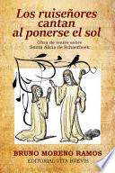 Libro Los ruiseñores cantan al ponerse el sol