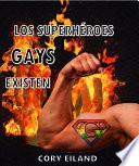 Libro Los superhéroes gays existen