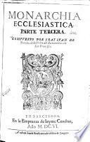 Los Treynta libros de la Monarchia ecclesiastica, o Historia vniversal del mundo, 3