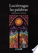 Libro Luciérnagas las palabras
