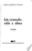 Luis Cernuda, vida y obra