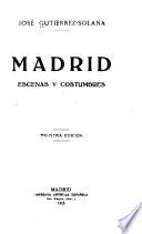 Madrid, escenas y costumbres