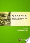 Libro Manantial--Edicion Renacer: Una Fuente de Sabiduria Para Cualquier Situacion