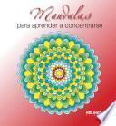 Mandalas para Aprender a Concentrarse