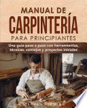 Libro Manual de carpintería para principiantes