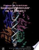 Manual de Practicas Biologia Molecular de la Celula L