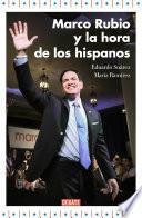 Libro Marco Rubio y la hora de los hispanos